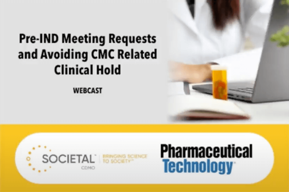 Pre-IND Meeting Requests and Avoiding CMC Related Clinical Hold webinar
